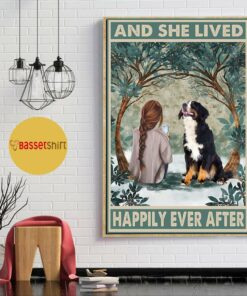 Bernese Mountain and she lived happily ever after poster 1