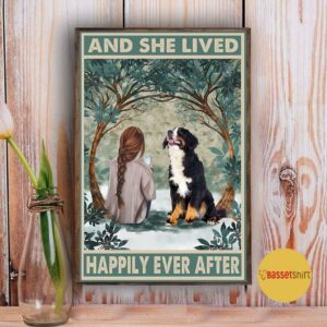 Bernese Mountain and she lived happily ever after poster 3