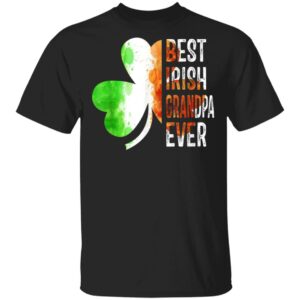 Best Irish Grandpa Ever Happy ST Patrick Day T-Shirt, Long Sleeve, Tank Top