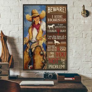 Beware I ride horses cowgirl country girl poster 1