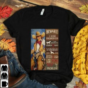 Beware I ride horses cowgirl country girl poster 3