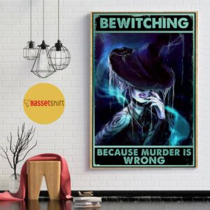 Bewitching because murder is wrong vertical poster 1