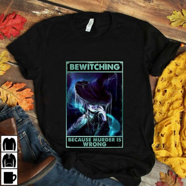 Bewitching because murder is wrong vertical poster