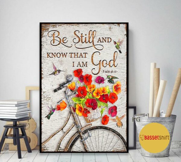 Bicycle flower be still and know that I am God poster canvas