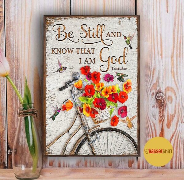 Bicycle flower be still and know that I am God poster canvas