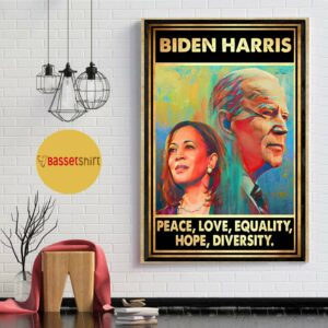 Biden Harris peace love equality hope diversity poster canvas 1