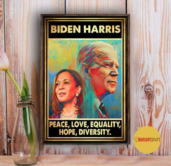 Biden Harris peace love equality hope diversity poster canvas