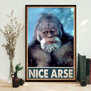 Bigfoot nice arse funny toilet poster