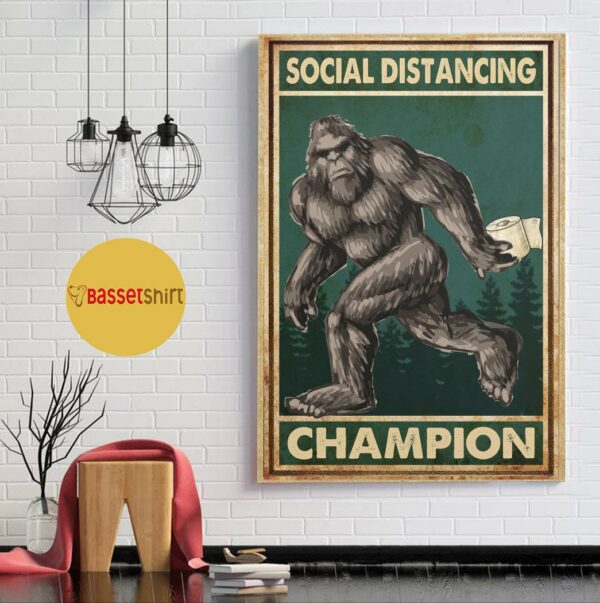 Bigfoot social distancing champion vertical poster