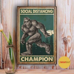 Bigfoot social distancing champion vertical poster 3