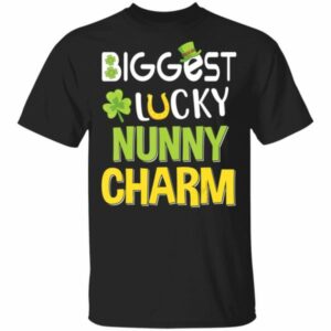 Biggest-Lucky Nunny Charm Saint Patricks Day T-Shirt, Bella