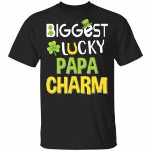 Biggest-Lucky Papa Charm Saint Patricks Day T-Shirt, Bella