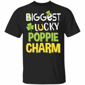 Biggest-Lucky Poppie Charm Saint Patricks Day T-Shirt, Bella