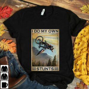 Biker I do my own sturns poster