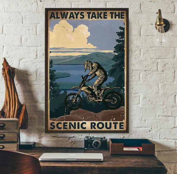 Biker always take the scenic route vertical poster