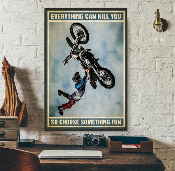 Biker vintage everything will kill you so choose something fun poster