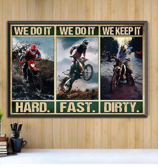 Biker we do it hard keep fast dirty horizontal canvas