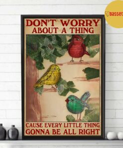 Birds little thing gonna be alright poster canvas 2 Birds little thing gonna be alright poster canvas 3