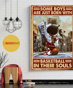 Black Boy some boys are just born with basketball in their souls poster 1