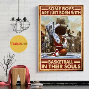 Black Boy some boys are just born with basketball in their souls poster 1