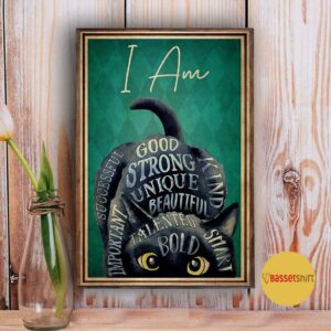 Black Cat I am good strong unique poster 3