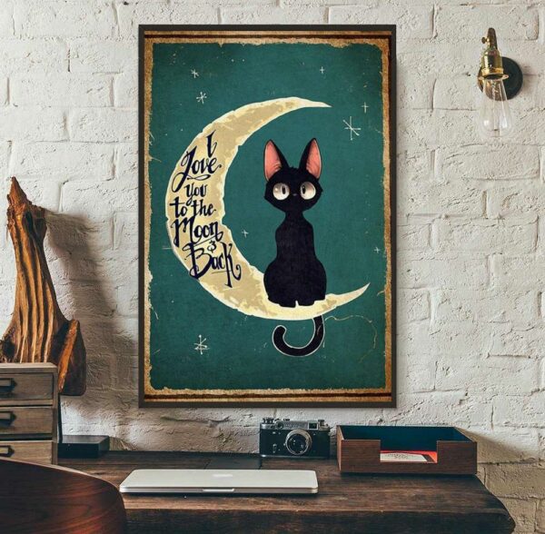 Black Cat Poster I love you to the moon and back