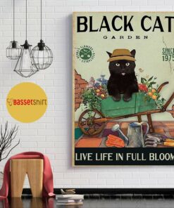 Black Cat garden live life in full bloom poster canvas 1
