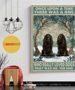 Black Cocker Spaniels once upon a time a girl really loved dogs poster 1