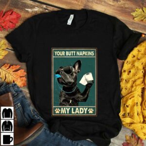 Black French Bulldog your butt napkins my lady poster 2