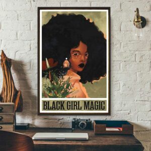 Black Girl Magic vertical poster 3