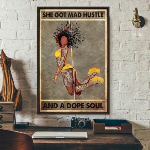 Black Girl Pole Dancer she got mad hustle and a dope soul poster 3