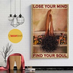 Black Girl bathroom lose your mind find your soul poster