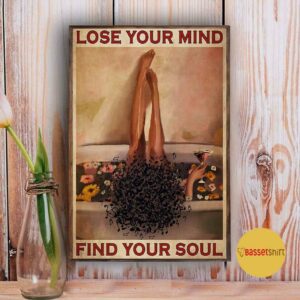 Black Girl bathroom lose your mind find your soul poster 3