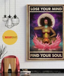 Black Girl chakra lose your mind find your soul poster 1