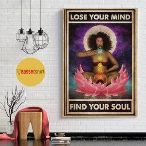 Black Girl chakra lose your mind find your soul poster