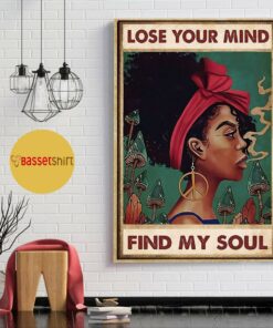 Black Girl mushroom lose your mind find your soul poster 1