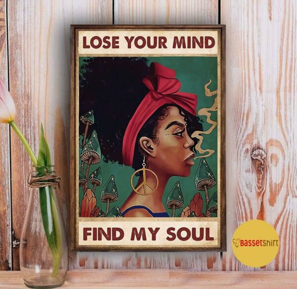 Black Girl mushroom lose your mind find your soul poster