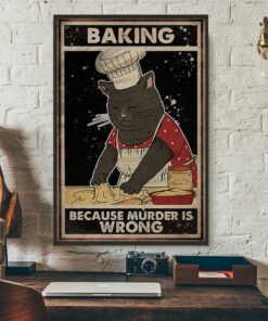 Black Kitty baking because murder is wrong poster 1