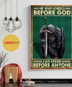 Black Knight he who kneels before God can stand before anyone poster 1