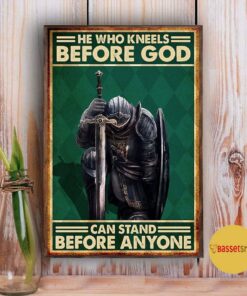 Black Knight he who kneels before God can stand before anyone poster 3