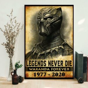 Black Panther legends never die Wakanda Forever poster 1