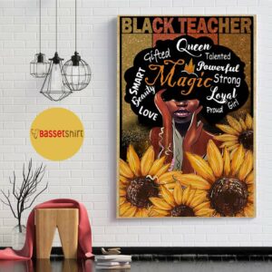 Black Teacher Magic Queen sunflower poster 4