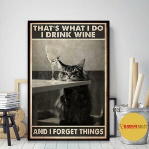 Black cat I drink wine and I forget things poster 2