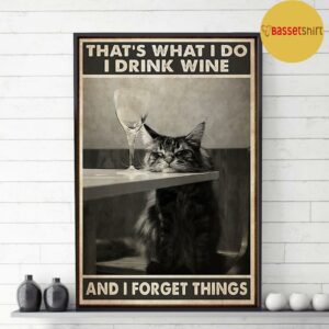 Black cat I drink wine and I forget things poster 3