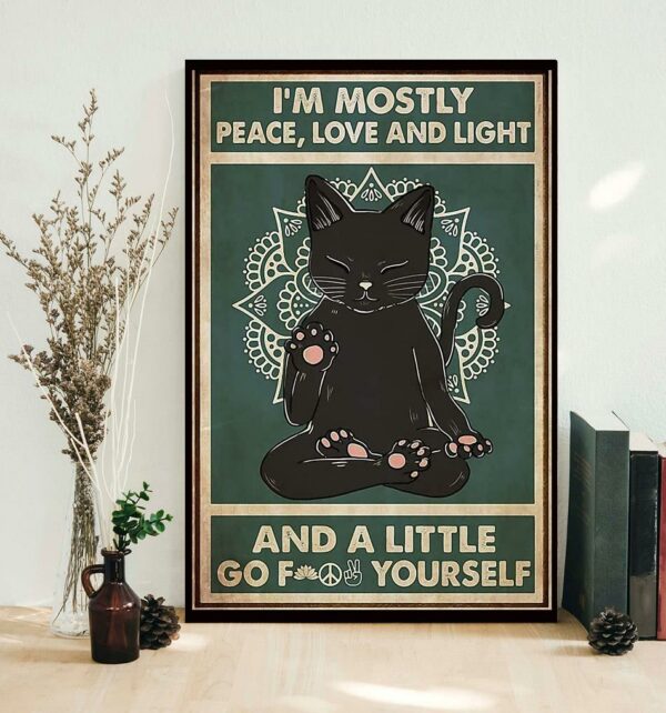 Black cat I’m mostly peace love and light canvas