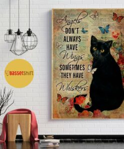 Black cat angels dont always have wingshey they have Whiskers poster 1