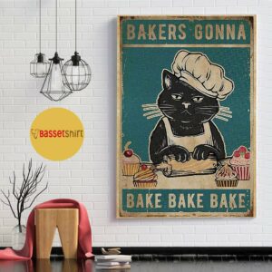 Black cat bakers gonna bake bake bake poster 1