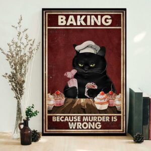 Black cat baking because murdering is wrong canvas