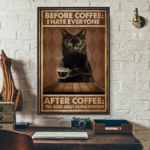 Black cat before coffee I hate everyone poster canvas 3