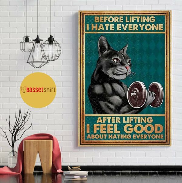 Black cat before lifting I hate everyone poster